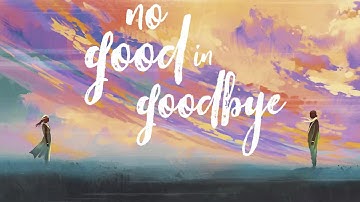 No Good In Goodbye - The Script [Lyrics+Vietsub]