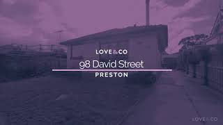 98 David Street, Preston - Love&Co