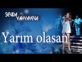 Sevda yahyayeva  yarm olasan