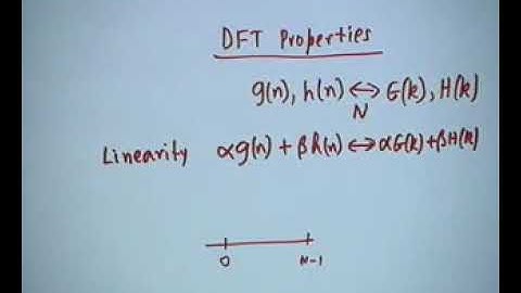 Discrete Fourier Transform (DFT)( Lecture 10)