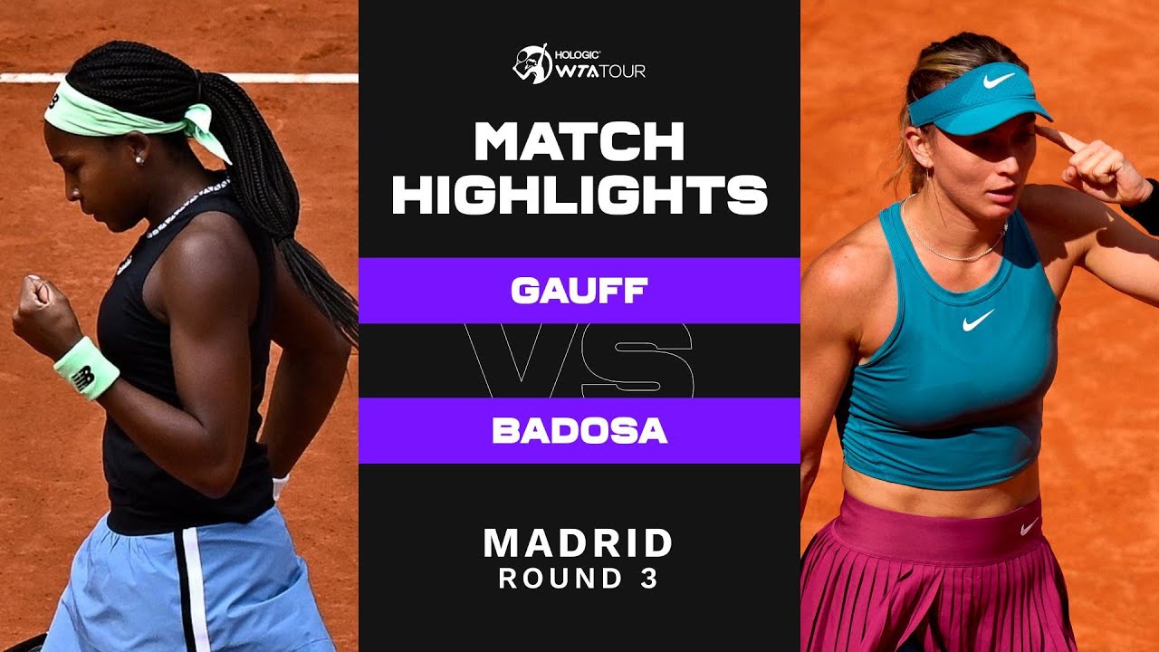 Coco Gauff vs. Paula Badosa 2023 Madrid Round 3 WTA Match Highlights TennisGusto