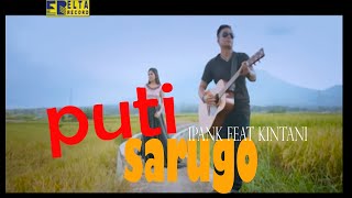 Ipank feat kintani-puti sarugo(lagu minang terbaru 2019)