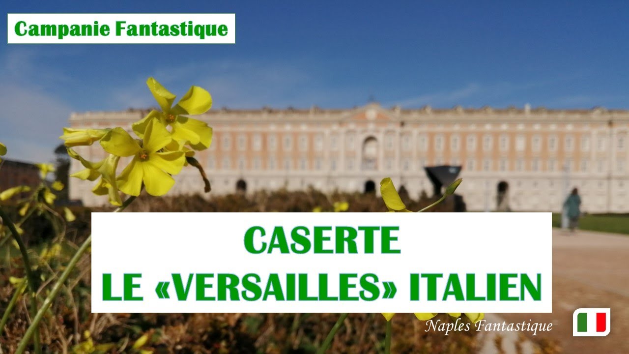 CASERTE Palais Royal et Parc🌿🌳 