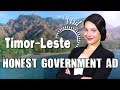 Honest Government Ad | Visit Timor-Leste!