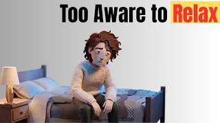 The Psychology of People Who Are Too Aware