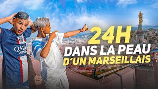 24H DANS LA PEAU D’UN MARSEILLAIS