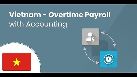 Odoo Apps - Vietnam - Overtime Payroll with Accounting | Odoo 15