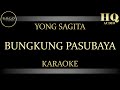 Yong sagita bungkung pasubaya  karaoke