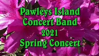 Pawleys Island Concert Band 2021 Spring Concert