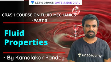Crash Course on Fluid Mechanics  - Part 3 | fluid properties | GATE 2021 | Kamalakar Pandey