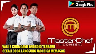 Wajib coba? Game android memasak terbaru buatan indonesia - master chef gameplay screenshot 4