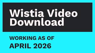 [SOLVED] Wistia Video Download [JAN. 2026] screenshot 3