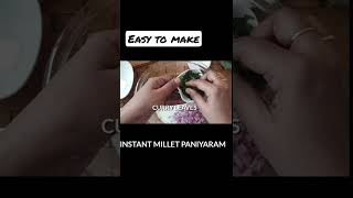 Instant millet PANIYARAM#sharmismilletkitchen #milletrecipes#shorts