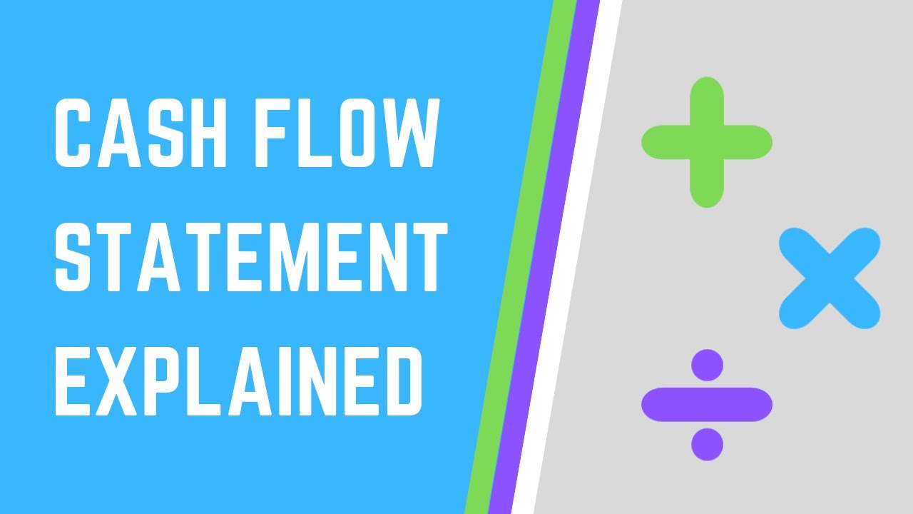 Cash Flow Statement Explained - YouTube