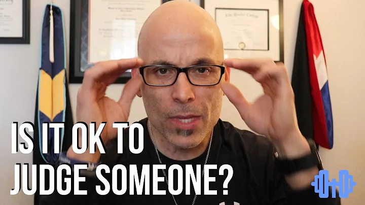 Is it ok to judge someone?