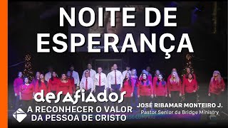 25/Dez/21 | Celebração de Natal "Noite de Esperança" | Pr. José Ribamar Monteiro Jr.