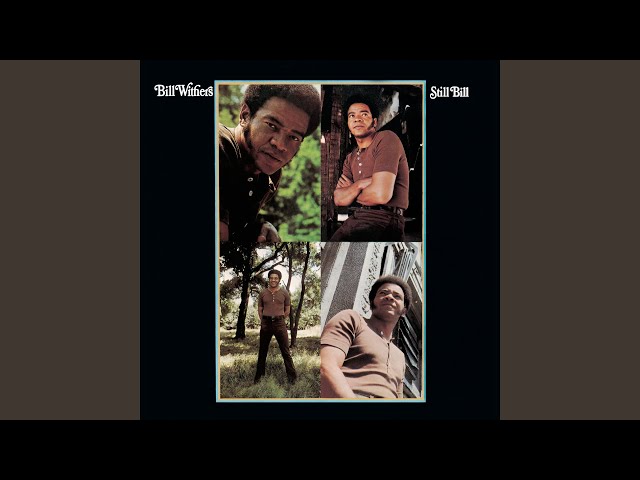 Bill Withers - Another Day to Run