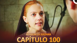 Hurrem La Sultana Capitulo 100 (Versión Larga)