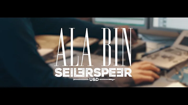 Seiler und Speer - Ala bin