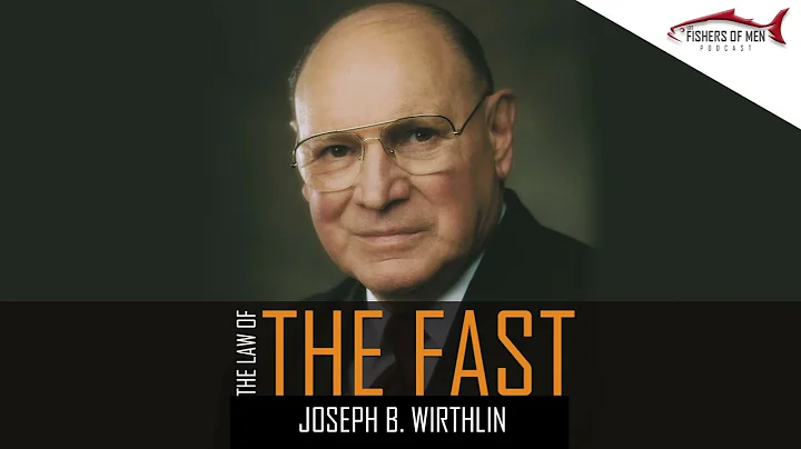 Mid Week Spiritual Boost 24 The Law of the Fast Elder Joseph B Wirthlin