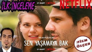 3 Daki̇kada Fi̇lm İzi̇ Sen Yaşamaya Bak İlk İnceleme