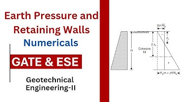 Numericals Earth Pressure & Retaining Walls I Geotechnical Engg I Soil Mechanics I GATE I ESE &AE/JE