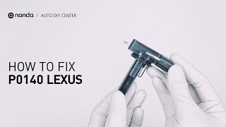 How to Fix LEXUS P0140 Engine Code in 3 Minutes [2 DIY Method / Only $9.88]