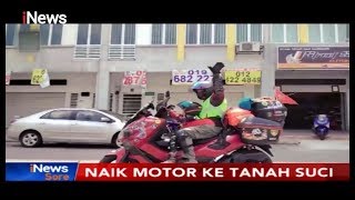 Luar Biasa! Ayah dan Anaknya yang Berusia 4 Tahun Naik Motor Sampai Ke Tanah Suci - iNews Sore 31/12