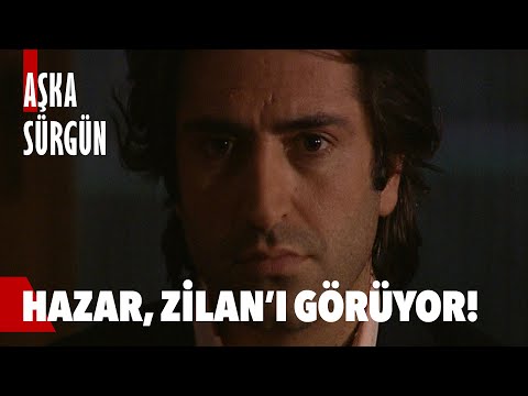 Hazar Zilan'ın üzüntüsünü görüyor - Aşka Sürgün 4. Bölüm