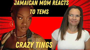JAMAICAN MOM REACTS TO Tems - Crazy Tings (Official Video)
