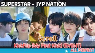KickFlip (My First Kick) – Scroll | SuperStar JYP Nation | Hard | ALL PERFECT