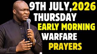 THURSDAY, 9TH JULY 2026, POWERFUL WARFARE  PROPHETIC PRAYERS  || APOSTLE JOSHUA SELMAN