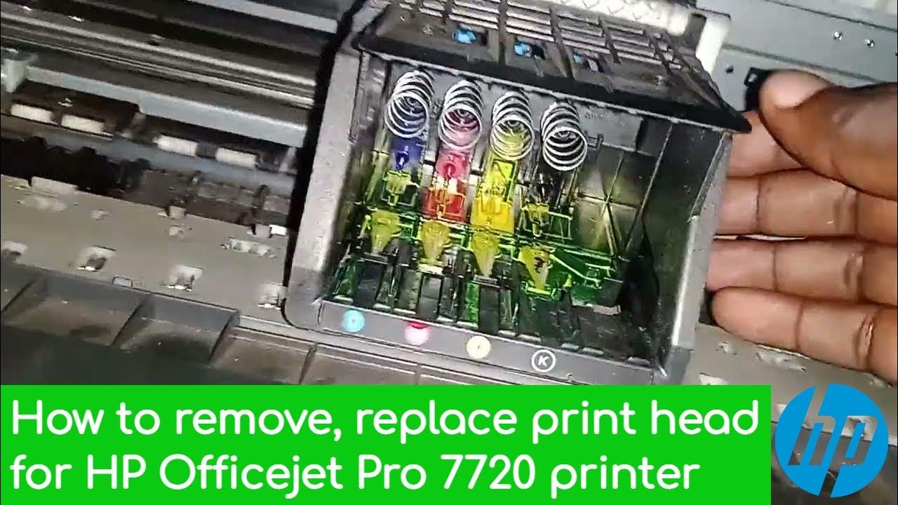 How to remove replace print head for hp officejet pro 7720 printer