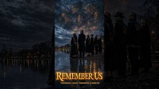 REMEMBER US - WRITTEN BY KINGVIC
