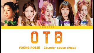 YOUNG POSSE (영파씨) - OTB Colour-coded lyrics