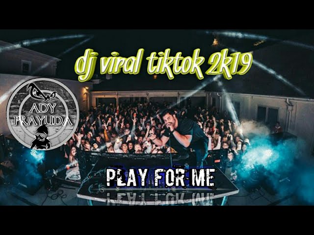 Dj Play for me kaweni merry || dj viral tiktok 2019 class=