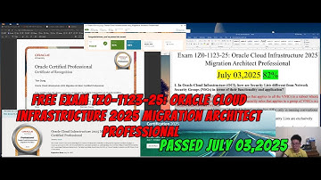 Exam 1Z0-1123-25 Oracle Cloud Infrastructure 2025 Migration Architect Professional Pased 82% in July