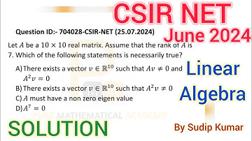 CSIR NET June 2024 Maths Solution | CSIR NET June 2024 Linear Algebra Part B Solution | Q.Id 704028