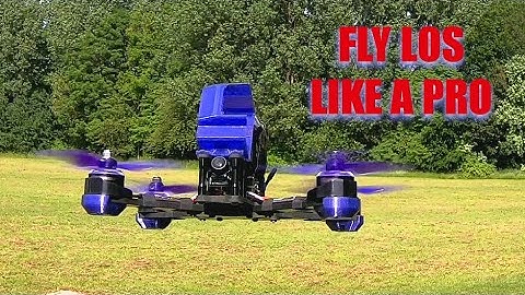 Fly Line Of Sight LOS With Drones Quadcopters Like A Pro!