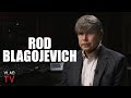 Rod Blagojevich Calls Prosecutors Who Convicted Him "Corrupt Motherf*****s" (Part 8)