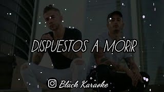 Video thumbnail of "Natos y Waor - Dispuestos a Morir (Letra / Karaoke) ft. C.R.O., Homer el Mero Mero (BARDERO$)"