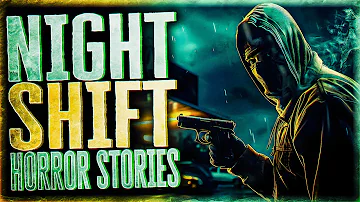 4 True Scary Night Shift Horror Stories - Ft. @To42Reads
