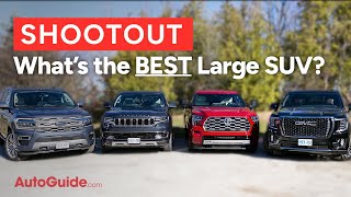 The Best Large SUV: Testing 4 of the Biggest On Sale Today