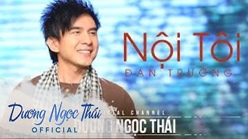 Nội Tôi | Đan Trường - Dương Ngọc Thái