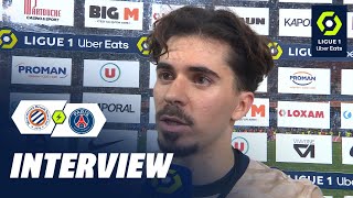 Interview de fin de match : MONTPELLIER HÉRAULT SC - PARIS SAINT-GERMAIN (2-6) / 2023-2024