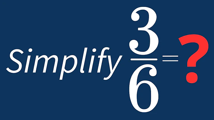 Simplify 3/6 Into Its Simplest Form