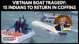 Indian Embassy Thanks Vietnam For Ongoing Repatriation Of Mortal Remains Of 15 Boat Tragedy Victims