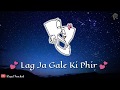 Lag Jaa Gale || Unplugged Cover Song || Whatsapp lyrics status Whatsapp Status Video Download Free