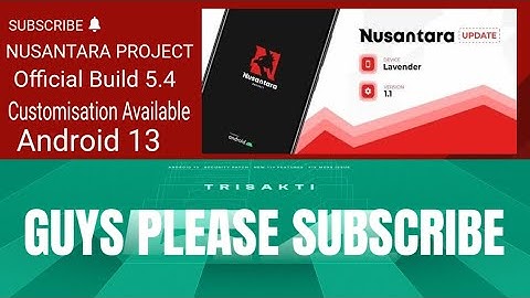 NUSANTARA PROJECT OFFICIAL BUILD FOR REDMI NOTE 7/7S | LATEST 5.4 | ANDROID 13 |