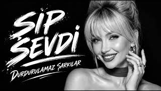 Şip Sevdi̇ - Söz Müzik Durdurulamaz Şarkılar